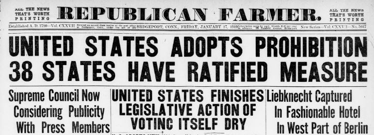 Front page of a 1919 issue of the Republican Farmer, saying, "United States Adopts Prohibition, 38 States Have Ratified Measure". Under the headline reads, "United States Finishes Legislative Action of Voting Itself Dry".